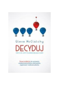 Decyduj Zrób to sam zanim inni podejmą decyzję za ciebie