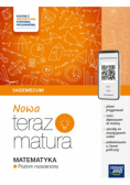 Nowa Teraz matura Matematyka Vademecum Poziom rozszerzony