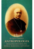 Antropologia religijno - historyczna według Franciszka Sawickiego