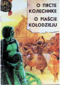O Piaście Kołodzieju