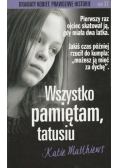 Wszystko pamiętam tatusiu