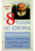 W 8 tygodni do zdrowia