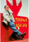 Trudne dziecko
