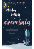 Między mną a czereśnią