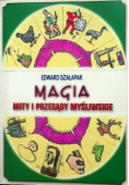 Magia. Mity i przesądy myśliwskie