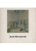 Jacek Mierzejewski 1883-1925. Katalog wystawy monograficznej