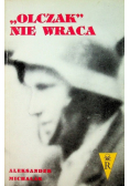 Olczak nie wraca