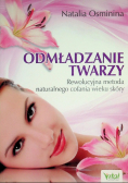 Odmładzanie twarzy