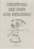 Sześć chorób ducha współczesnego