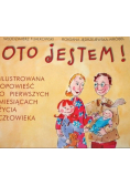 Oto jestem Ilustrowana opowieść o pierwszych miesiącach życia człowieka