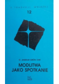 Modlitwa jako spotkanie