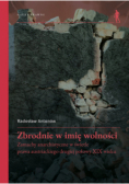 Zbrodnie w imię wolności