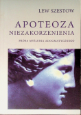 Apoteoza niezakorzenienia
