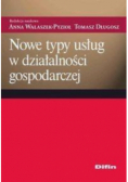 Nowe typy usług w działalności gospodarczej