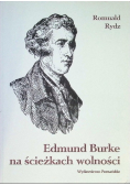 Edmund Burke na ścieżkach wolności