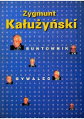 Buntownik bywalec