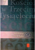 Kościół w trzeci tysiącleciu Tom 7 Aniołowie w życiu ludzi