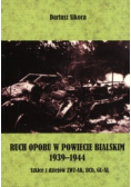 Ruch oporu w powiecie Bialskim 1939 1944