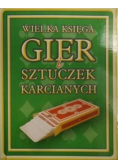 Wielka księga gier i sztuczek karcianych
