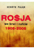 Rosja we krwi i nafcie 1905 - 2005