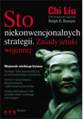 Sto niekonwencjonalnych strategii Zasady sztuki wojennej