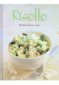 Risotto Włoskie potrawy z ryżu