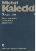 Socjalizm Funkcjonowanie i wieloletnie planowanie 3
