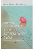 Jeden mały krok do szczęśliwego życia