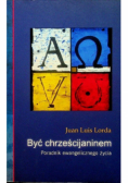 Być chrześcijaninem