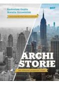 Archistorie jak odkrywać przestrzeń miast