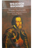 Wojna i konkwista. Hiszpańska myśl polityczna Złotego Wieku