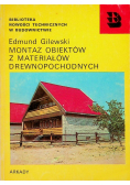 Montaż Obiektów z Materiałów Drewnopochodnych