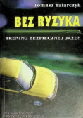 Bez ryzyka