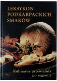 Leksykon podkarpackich smaków
