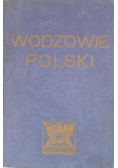 Wodzowie Polski, 1934 r.
