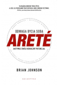 Arete Odwaga bycia sobą  Aktywuj swój heroiczny potencjał