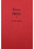 Różewicz Proza Tom 3