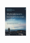 Wybrakowani, bezwartościowi wadliwi