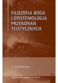 Filozofia Boga I Epistemologia przekonań teistycznych