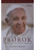 Prorok Biografia Franciszka papieża radykalnego