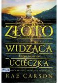 Złotowidząca Księga 1 Ucieczka