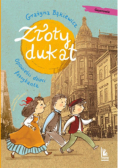 Złoty dukat Opowieści dzieci fabrykanta