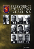 Prezydenci Polskiego Szczecina