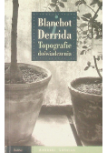 Derrida Blanchot Topografie doświadczenia