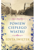 Powiew ciepłego wiatru Spacer Aleą Róż Tom 5