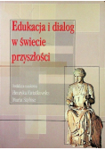Edukacja i dialog w świecie przyszłości