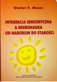 Integracja sensoryczna a neuronauka od narodzin do starości