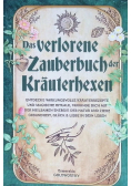 Das verlorene Zauberbuch der Krauterhexen