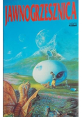 Jawnogrzesznica. Antologia opowiadań science fiction 1980-1990
