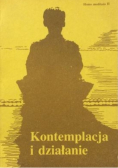 Kontemplacja i działanie